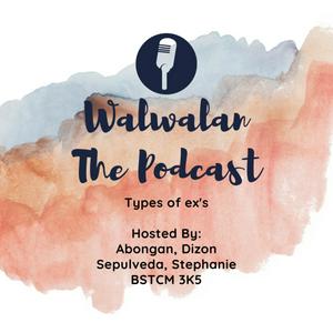 Walwalan The Podcast