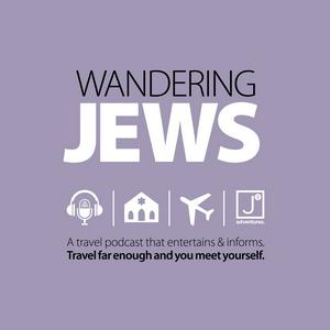 Listen to Wandering Jews: A Travel Podcast That Entertains & Informs in the App