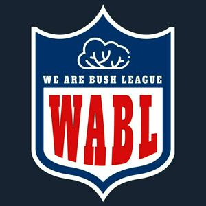We Are BUSH LEAGUE!