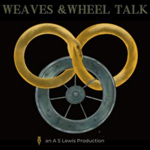 Weaves & Wheel Talk