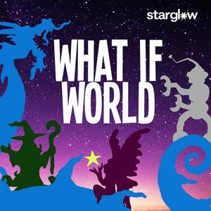 Listen to What If World - Stories for Kids in the App