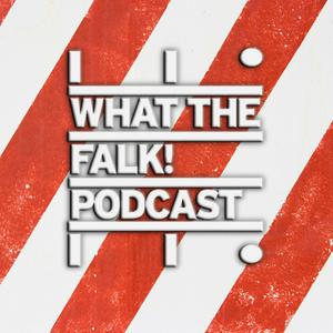 Listen to What The Falk Podcast in the App