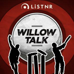 Listen to Willow Talk Cricket Podcast in the App