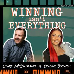 Podcast Winning Isn't Everything with Chris McCausland and Dianne Buswell