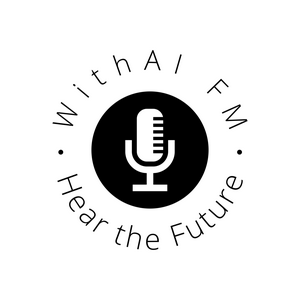 Listen to WithAI FM™ in the App