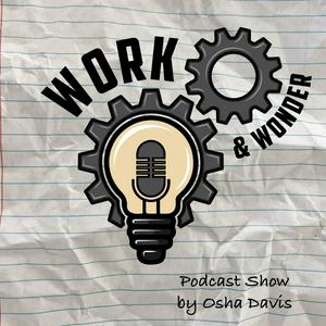 Work & Wonder