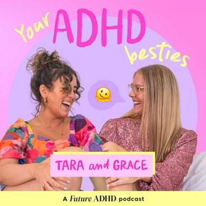 Listen to Your ADHD Besties in the App